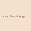 Kids Sing-Alongs