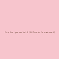 Pop Evergreens Vol. 2 (All Tracks Remastered)